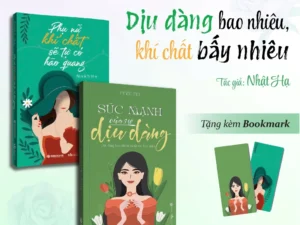 Sách Combo 2 Cuốn: Phụ Nữ Khí Chất Sẽ Tự Có Hào Quang + Sức Mạnh Của Sự Dịu Dàng - Sbooks Store