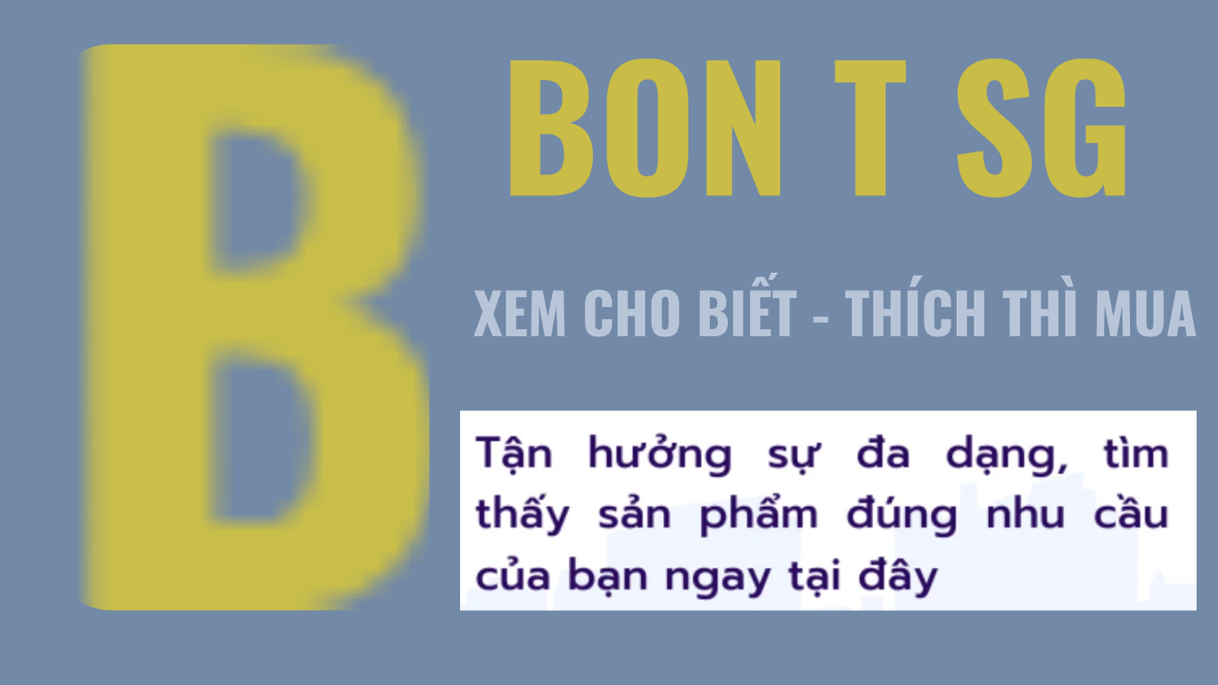 BON T SAIGON